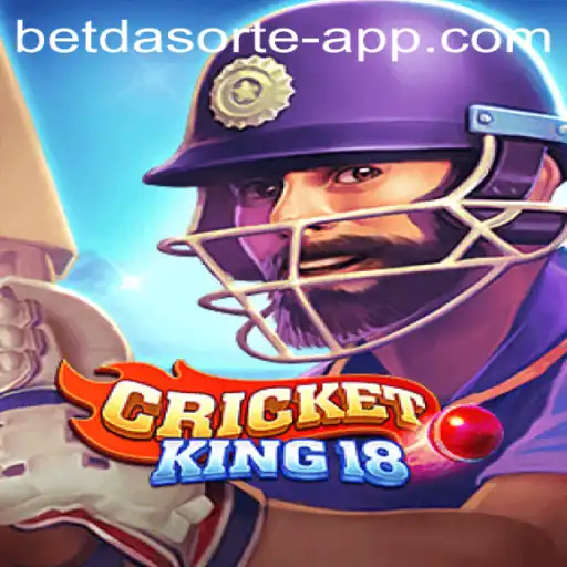 Mastering CricketKing18: A Comprehensive Guide with a Twist of Bet da Sorte App