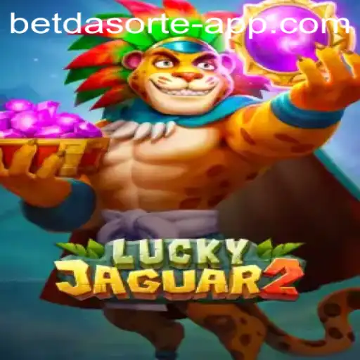 The Ultimate Guide to Luckyjaguar2 and the Bet da Sorte App